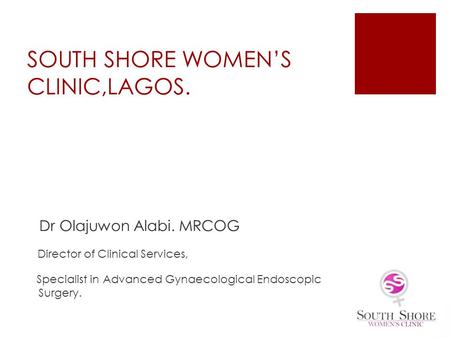 SOUTH SHORE WOMEN’S CLINIC,LAGOS.