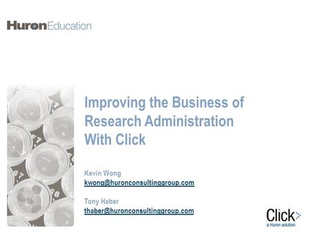 Improving the Business of Research Administration With Click