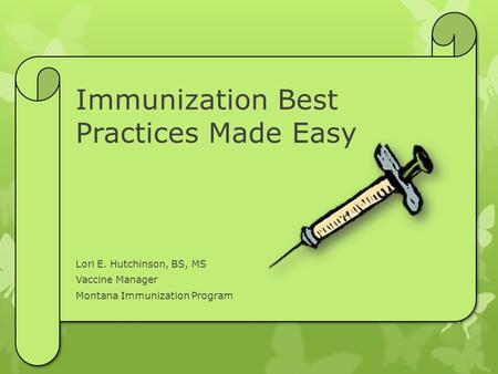 Immunization Best Practices Made Easy