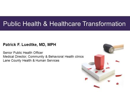 Public Health & Healthcare Transformation