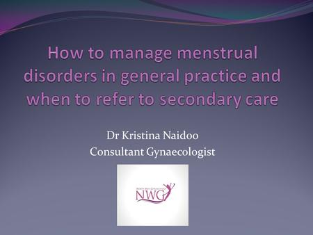 Dr Kristina Naidoo Consultant Gynaecologist