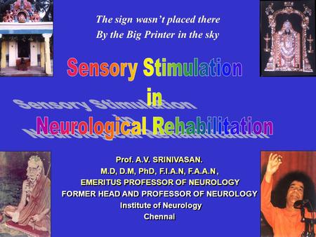 Sensory Stimulation in Neurological Rehabilitation