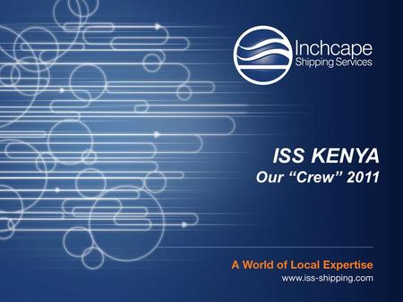 ISS KENYA Our “Crew” 2011.