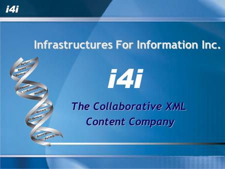 Infrastructures For Information Inc. The Collaborative XML Content Company Content Company.