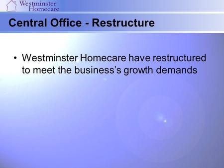 Central Office - Restructure