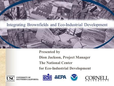 Integrating Brownfields and Eco-Industrial Development