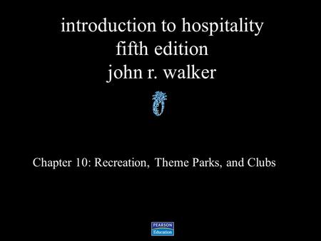 Chapter 10: Recreation, Theme Parks, and Clubs
