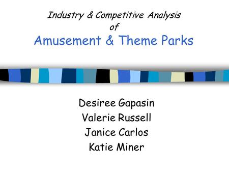 Industry & Competitive Analysis of Amusement & Theme Parks