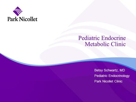 Pediatric Endocrine Metabolic Clinic