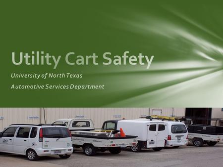 University of North Texas Automotive Services Department.