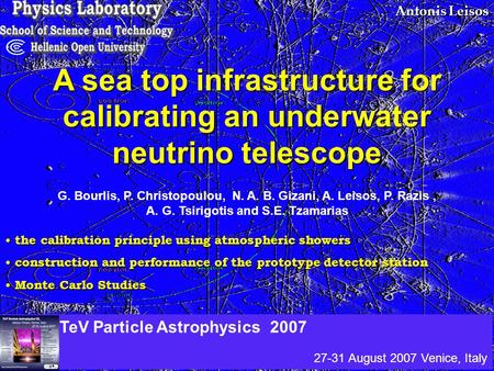 Antonis Leisos A sea top infrastructure for calibrating an underwater neutrino telescope the calibration principle using atmospheric showers the calibration.