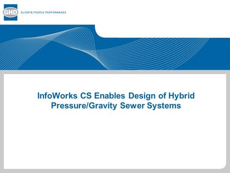 InfoWorks CS Enables Design of Hybrid Pressure/Gravity Sewer Systems