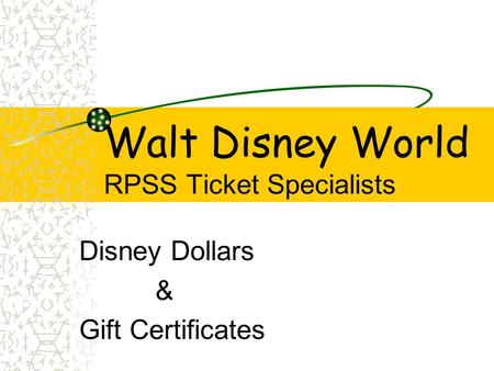 Walt Disney World RPSS Ticket Specialists