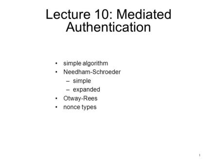 Lecture 10: Mediated Authentication