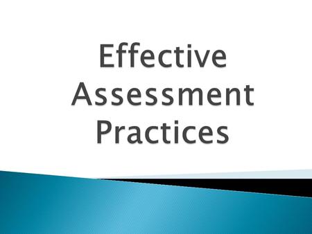 2 It is assessment that occurs regularly It informs both students and teachers about their progress and where they need to grow It should be used to.