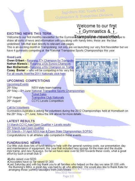 EXCITING NEWS THIS TERM Welcome to our first monthly newsletter for the Gymnastics and Trampoline Division. We hope to share all sorts of news and information.