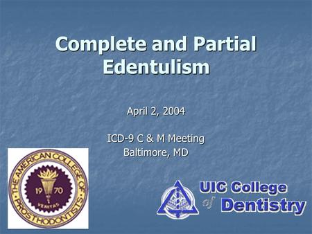 Complete and Partial Edentulism