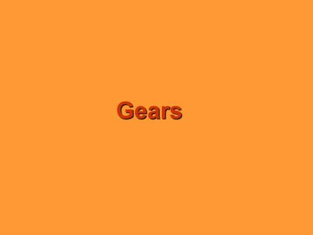 Gears.