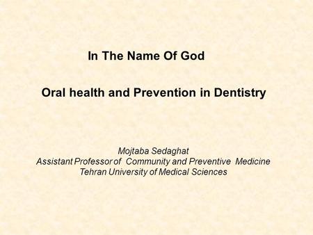Oral health and Prevention in Dentistry