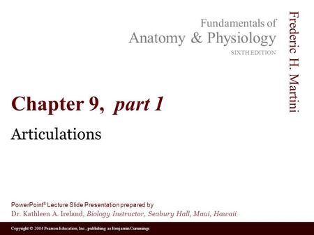 Chapter 9, part 1 Articulations.