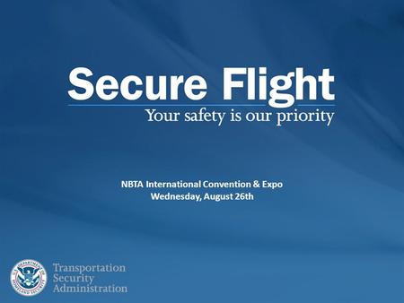 NBTA International Convention & Expo Wednesday, August 26th.
