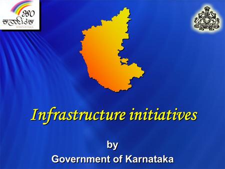 Infrastructure initiatives
