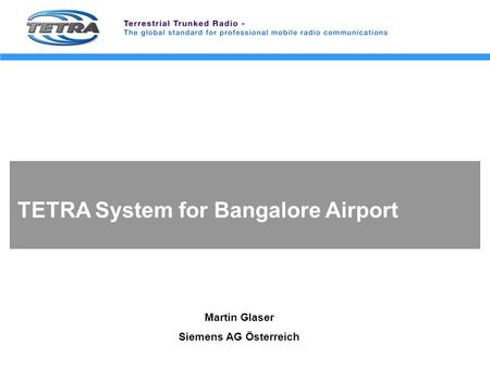 TETRA System for Bangalore Airport