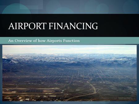 An Overview of how Airports Function