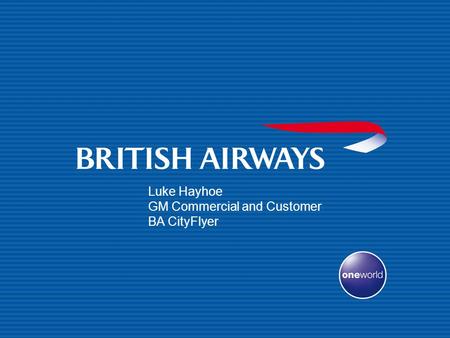 GM Commercial and Customer BA CityFlyer