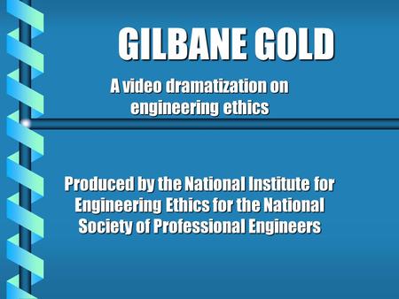 A video dramatization on engineering ethics