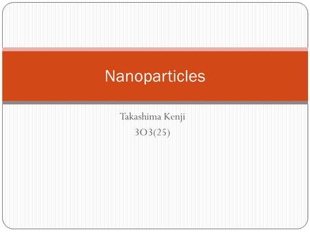 Nanoparticles Takashima Kenji 3O3(25).