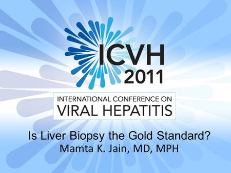 Is Liver Biopsy the Gold Standard?