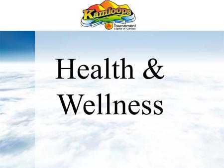 Health & Wellness. How can you benefit from a fitness plan? You stay healthier You feel better You look better Your stress reduces Your energy increases.