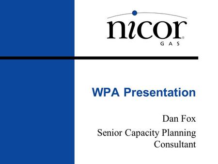 Dan Fox Senior Capacity Planning Consultant