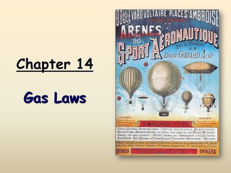 Chapter 14 Gas Laws.