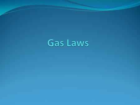 Page 3 Kinetic Molecular Theory Is a theory that demonstrates how gases should behave. It is also called Ideal Gas Laws.