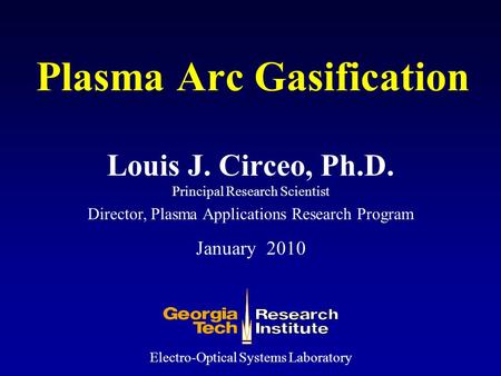 Plasma Arc Gasification