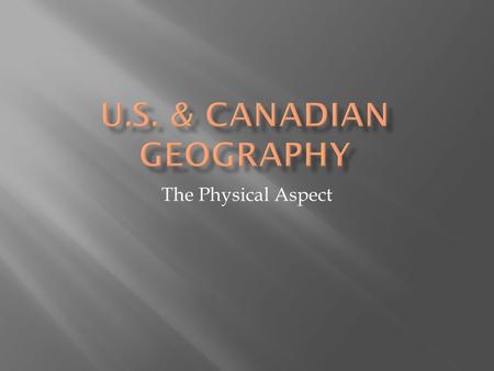 U.S. & Canadian Geography