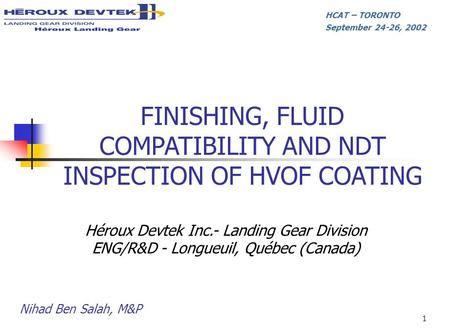 FINISHING, FLUID COMPATIBILITY AND NDT INSPECTION OF HVOF COATING