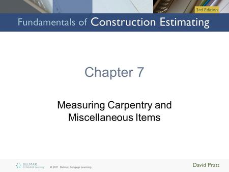 Measuring Carpentry and Miscellaneous Items