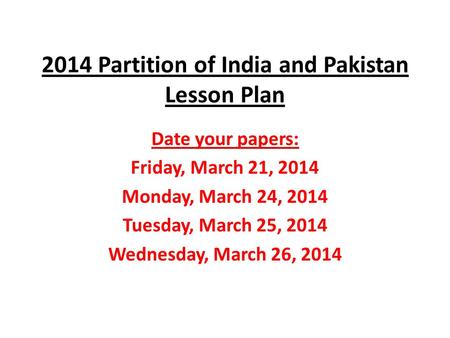 2014 Partition of India and Pakistan Lesson Plan