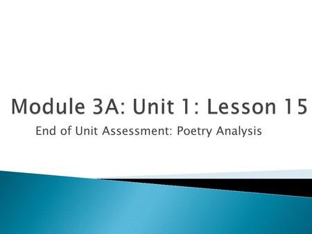 End of Unit Assessment: Poetry Analysis