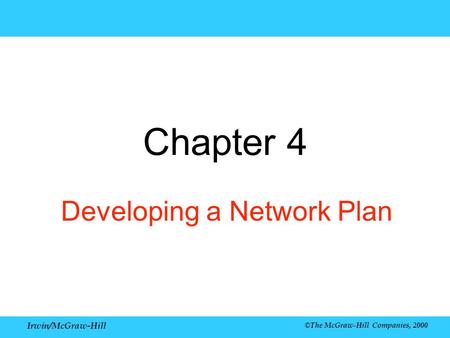 Developing a Network Plan
