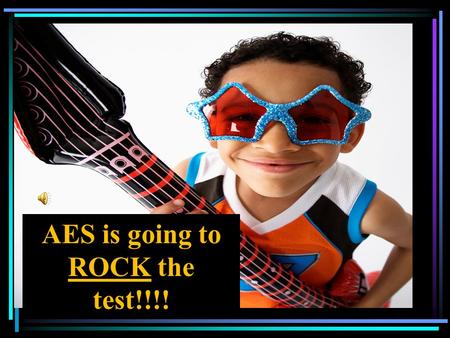 AES is going to ROCK the test!!!! Rock the CRCT! Tip #1: Read of the directions before you answer the question.