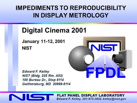 IMPEDIMENTS TO REPRODUCIBILITY IN DISPLAY METROLOGY