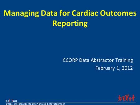 Managing Data for Cardiac Outcomes Reporting