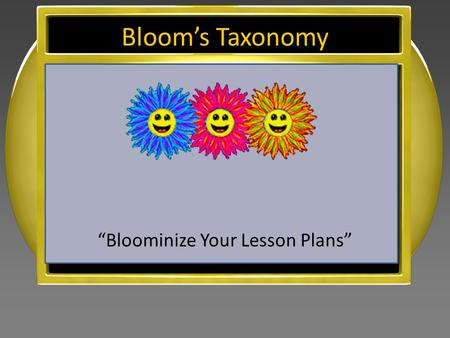 “Bloominize Your Lesson Plans”