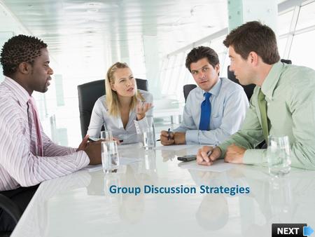 Group Discussion Strategies. Dos & Donts of Group Discussion Process of Group Discussion Preparing for Group Discussion Evaluation Criteria of Group Discussion.