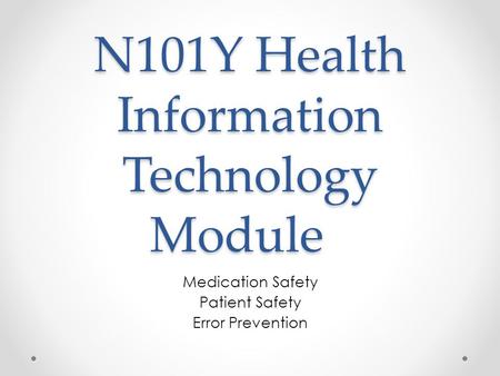 N101Y Health Information Technology Module