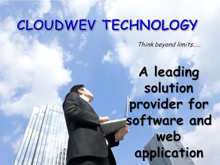 A leading solution provider for software and web applicationA leading solution provider for software and web application Cloudwev is a company promoted.